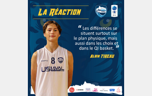 Albin Tireau : "Les différences se situent surtout sur le plan physique, mais aussi dans les choix et dans le QI basket."