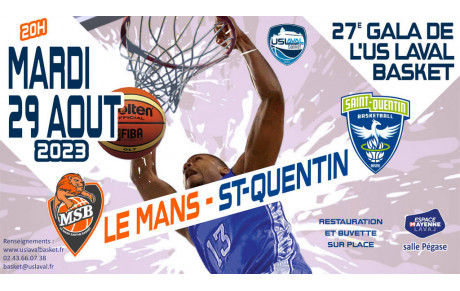 L' US Laval Basket organise son 27ème Match de Gala